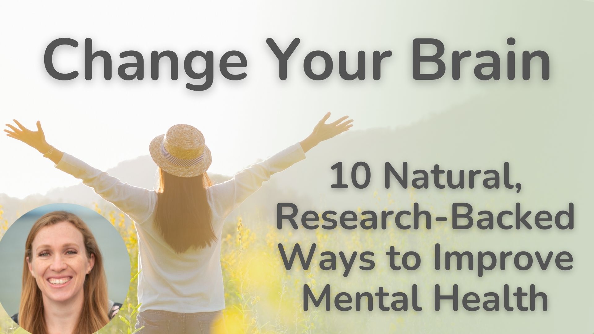 Change Your Brain: Neuroplasticity in Action